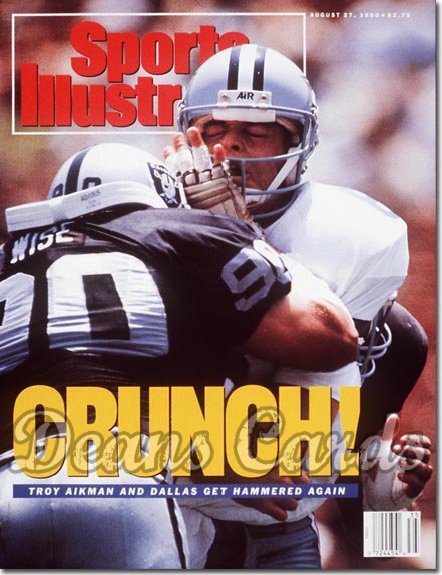 1990 Sports Illustrated - With Label   August 27  -  Troy Aikman (Dallas Cowboys) Mike Wise (LA Raiders)