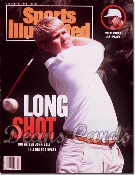 1991 Sports Illustrated - With Label   August 19  -  John Daly (George Bush Inset)