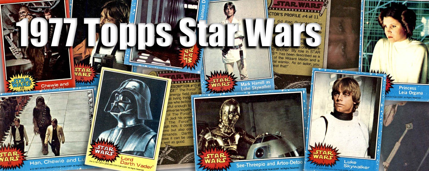 Buy 1977 Topps Star Wars Cards Sell 1977 Topps Star Wars Cards Dean S Cards